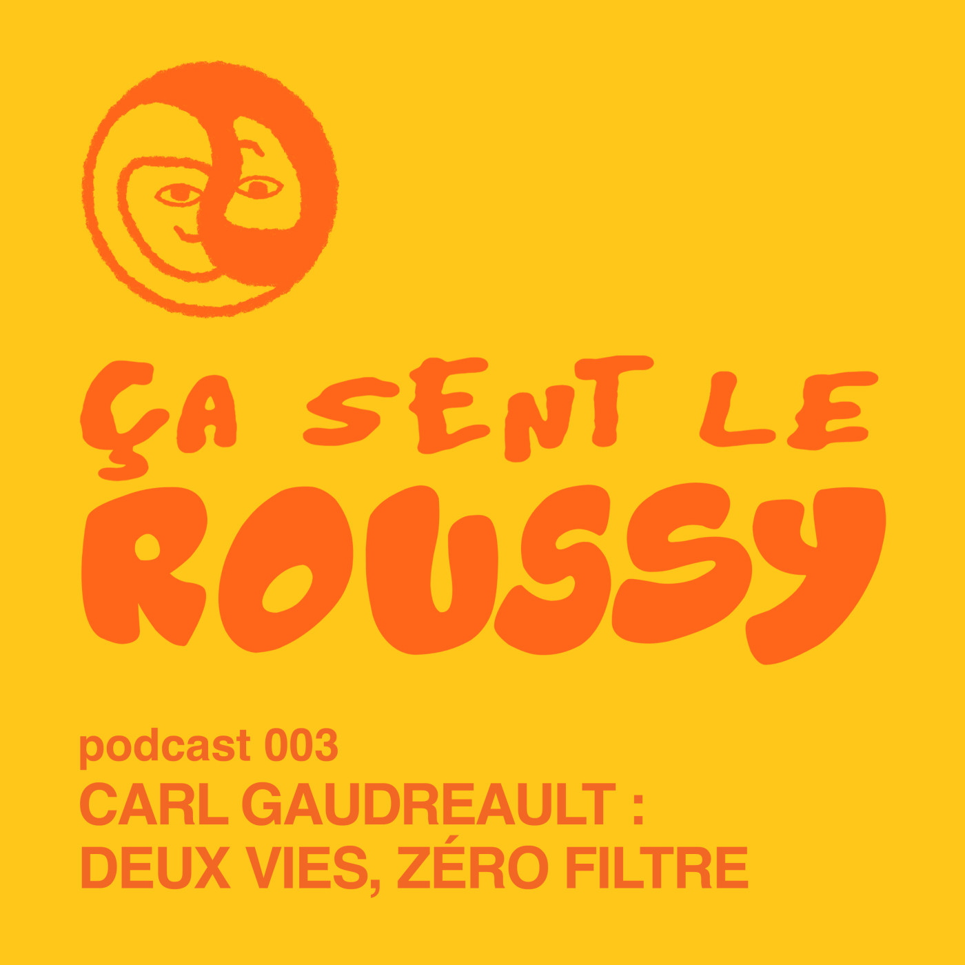 Carl Gaudreault : deux vies, zéro filtre episode artwork